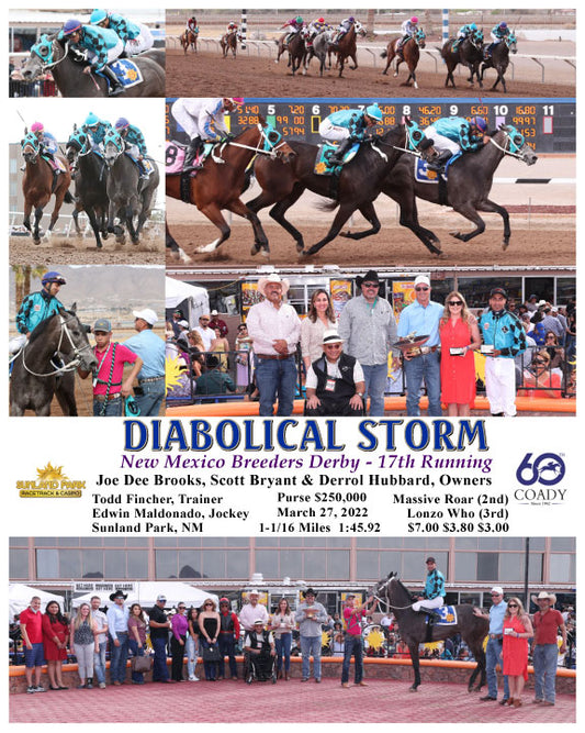DIABOLICAL STORM - New Mexico Breeders Derby - 17th Running - 03-27-22 - R10 - SUN